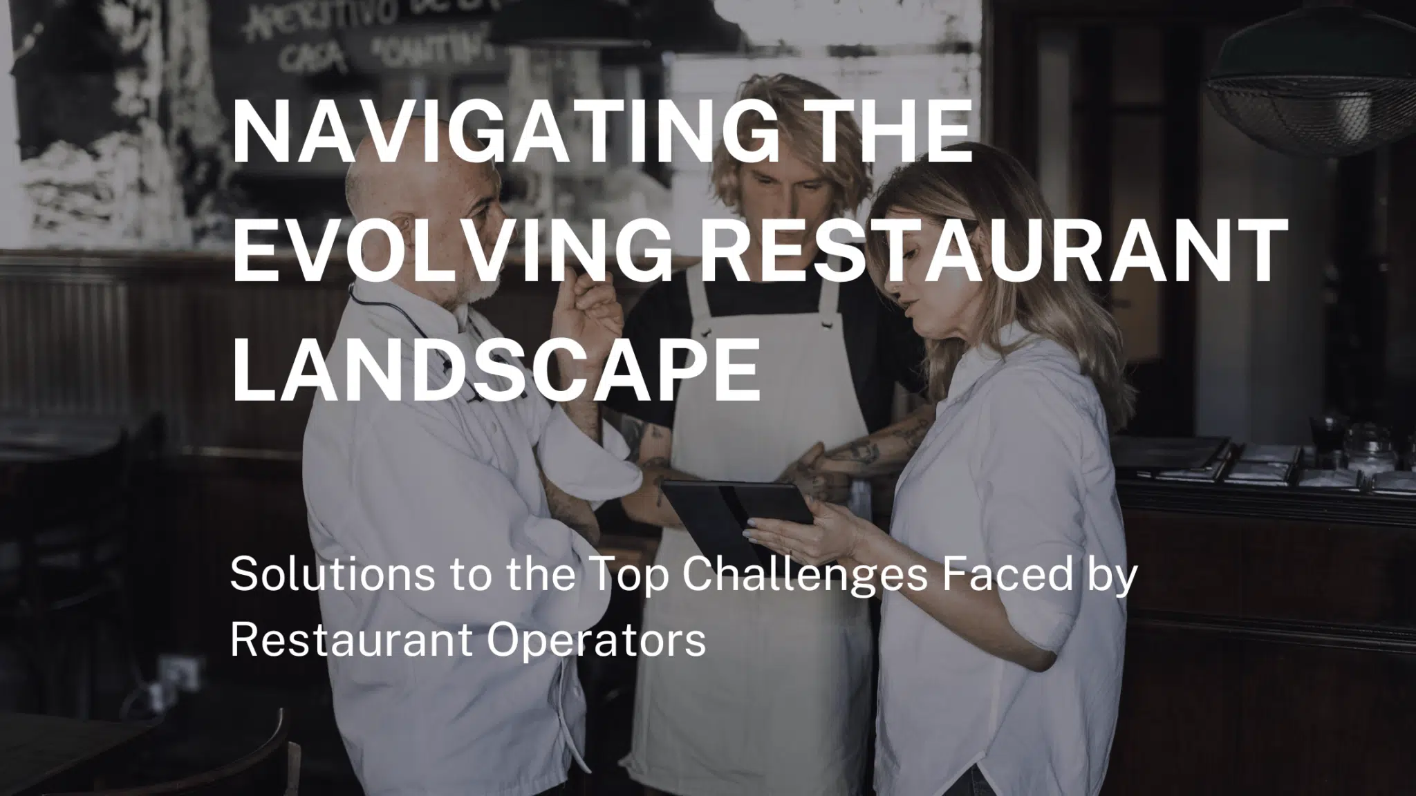 Navigating the Evolving Restaurant Landscape