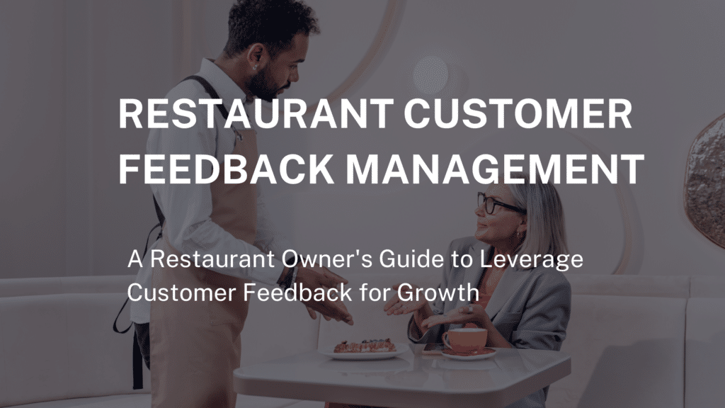 Restaurant Customer Feedback Management