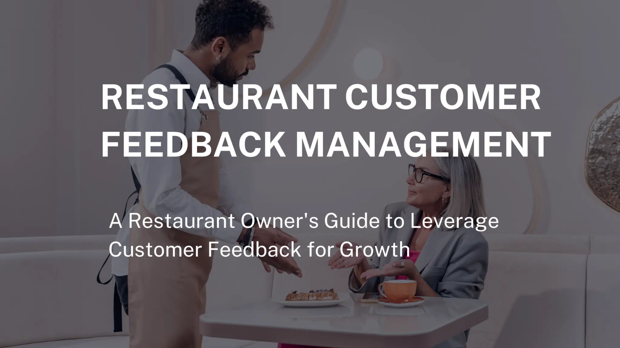 Restaurant Customer Feedback Management