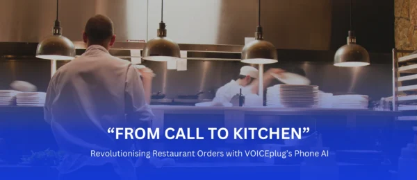 From Call to Kitchen