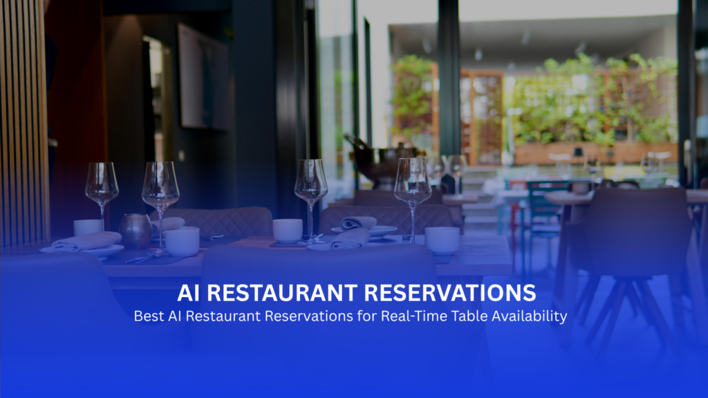 AI Restaurant Reservations